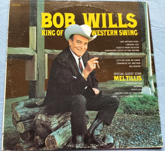 Bob Wills – King Of Western Swing (1977) LP = als nieuw