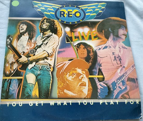 REO Speedwagon - You Get What You Play For (1977) 2XLP