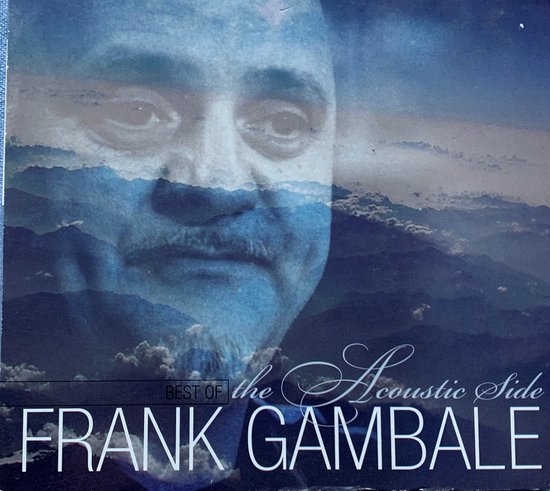 Frank Gambale – Best Of The Acoustic Side 2006 Digipack