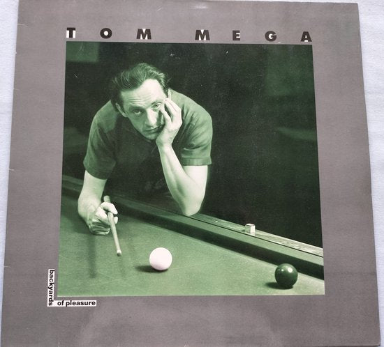 Tom Mega ‎– Backyards Of Pleasure (1988) LP heeft een haarlijntje.