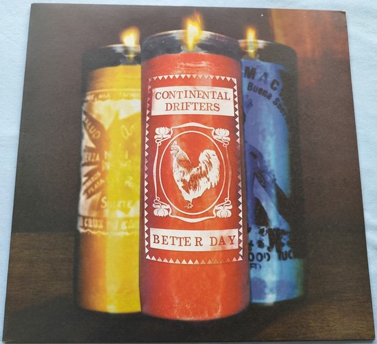 Continental Drifters - Better Day (2001) LP 1 haarlijntje