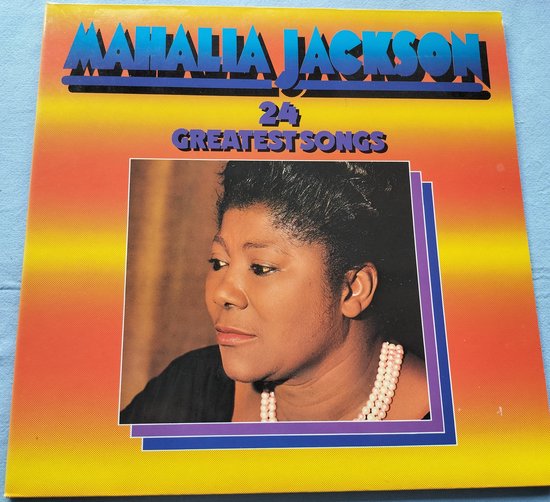 Mahalia Jackson – 24 Greatest Songs (1974) 2XLP