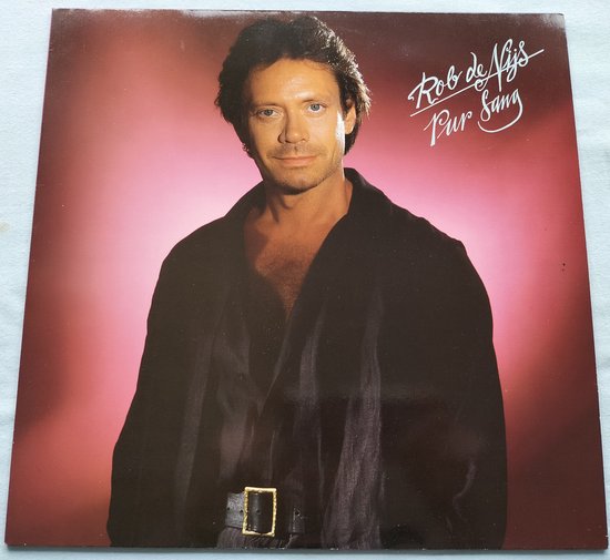 Rob de Nijs - Pur Sang (1985) LP