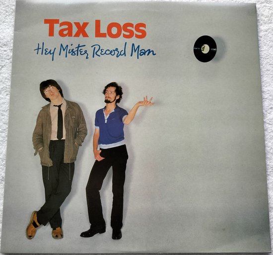 Tax Loss – Hey Mister Record Man (1979) LP= als nieuw