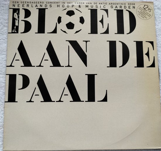 Neerlands Hoop in Bange Dagen - Bloed aan de Paal (1978) LP=als nieuw