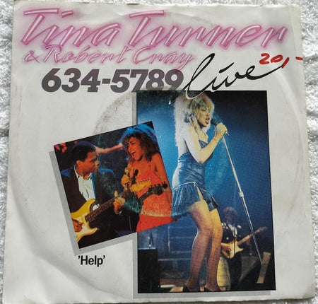 Tina Turner & Robert Cray – 634-5789 (Live) Vinyl, 7", 45 RPM, Single, Stereo