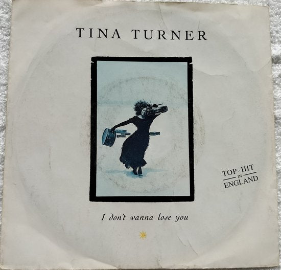 Tina Turner – I Don't Wanna Lose You (1990) Vinyl, 7", Single
