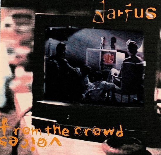 Darius - Voices from the Crowd (1997) CD