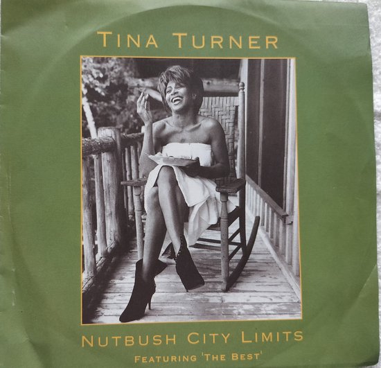 Tina Turner – Nutbush City Limits (The 90's Version) (1991) Vinyl, 7", 45 RPM, Single, Stereo
