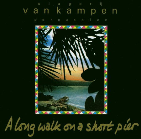 Slagerij Van Kampen - A Long Walk On A Short Pier (CD)
