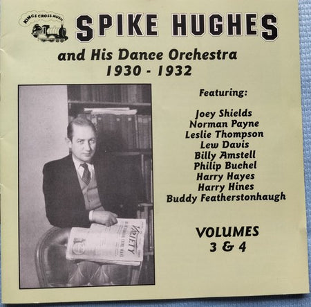 Spike Hughes – Volumes 3 & 4 1999 2XCD als nieuw