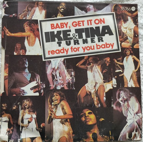 Ike & Tina Turner – Baby, Baby, Get It On (1975) Vinyl, 7", 45 RPM