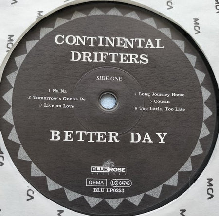 Continental Drifters - Better Day (2001) LP 1 haarlijntje