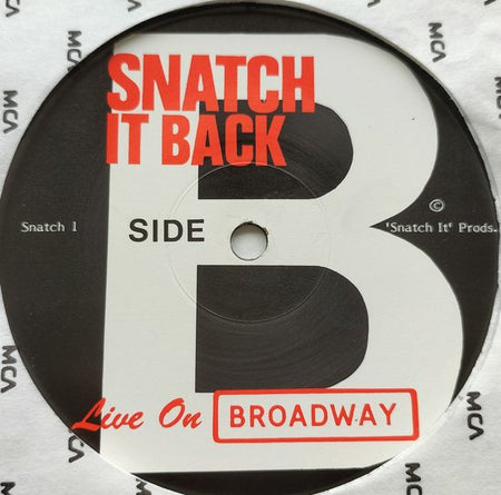 Snatch It Back ‎– Live On Broadway (1987) LP