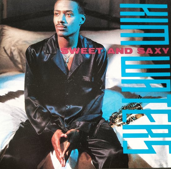 Kim Waters – Sweet & Saxy (1990) CD