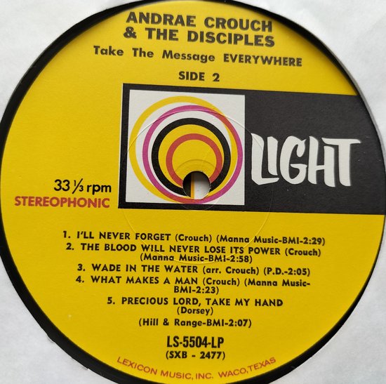 Andraé Crouch & The Disciples – Take The Message Everywhere (1968) LP