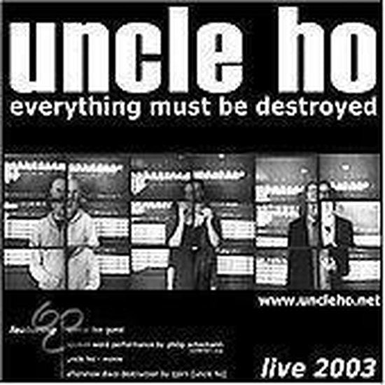 Everything Must Be Destroyed