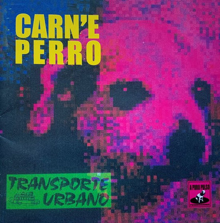 Transporte Urbano – Carn ’E Perro 2000 CD
