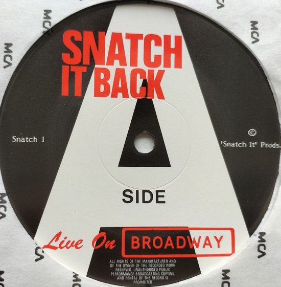 Snatch It Back ‎– Live On Broadway (1987) LP